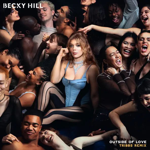 Музыка Becky Hill - Outside Of Love (Tribbs Remix)