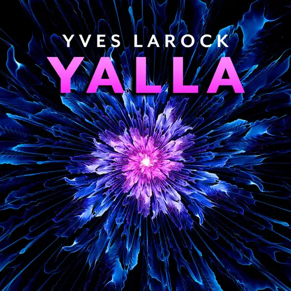 Музыка Yves Larock - Yalla