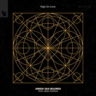 Музыка Armin Van Buuren - High On Love (feat. Anne Gudrun)