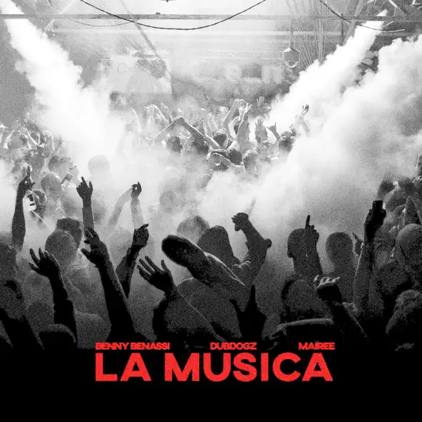 Музыка Benny Benassi - La Musica (feat. Dubdogz & Mairee)