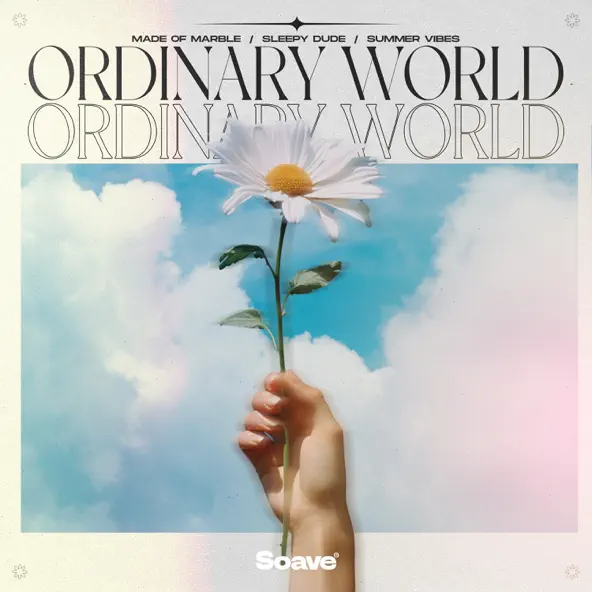 Музыка Made Of Marble - Ordinary World (feat. Sleepy Dude & Summer Vibes)