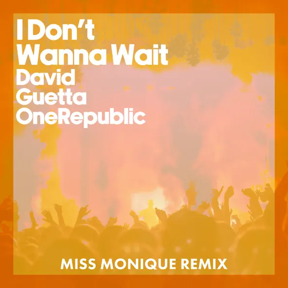 Музыка David Guetta & OneRepublic - I Don't Wanna Wait (Miss Monique Remix)