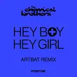 Музыка The Chemical Brothers - Hey Boy Hey Girl (Artbat Remix)