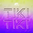 Музыка Häwk - Tiki Tiki
