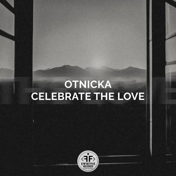 Музыка Otnicka - Celebrate The Love