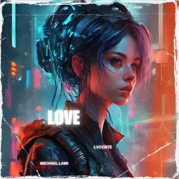 Музыка Lvcoste - Love (feat. Michael Lami)