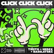Музыка Tiësto - Click Click Click (feat. Hedex & Basslayerz)