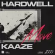 Музыка Hardwell - Move (feat. Kaaze)