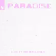 Музыка D.O.D - Paradise (feat. Ina Wroldsen)