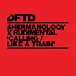 Музыка Shermanology - Calling (feat. Rudimental)