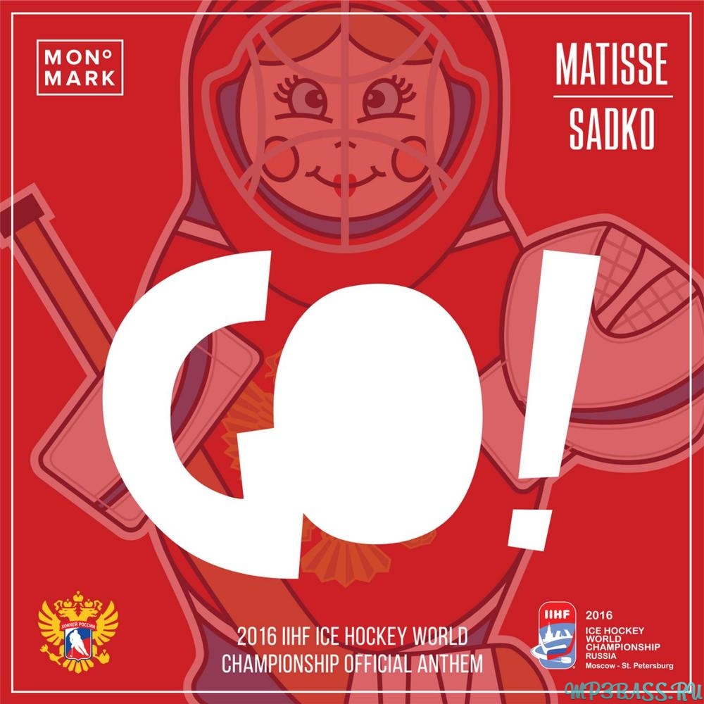 Музыка Matisse & Sadko - Go! (Original Mix)