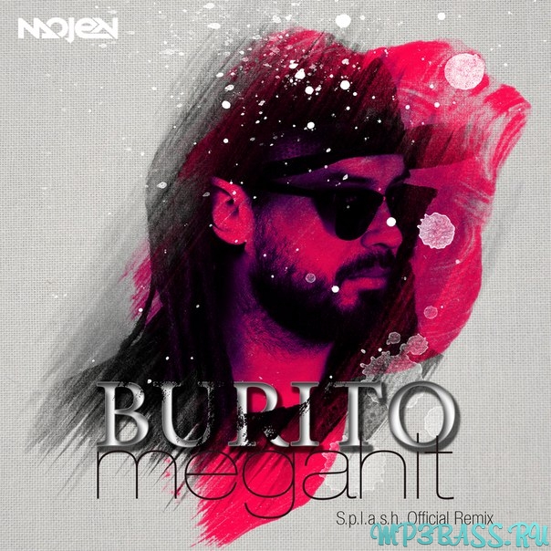 Музыка Burito - Мегахит (S.p.l.a.s.h. Official Radio Remix)