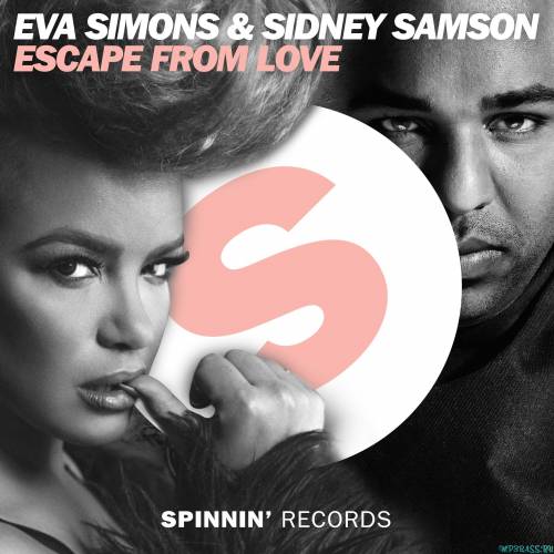 Музыка Sidney Samson - Escape From Love (feat. Eva Simons)