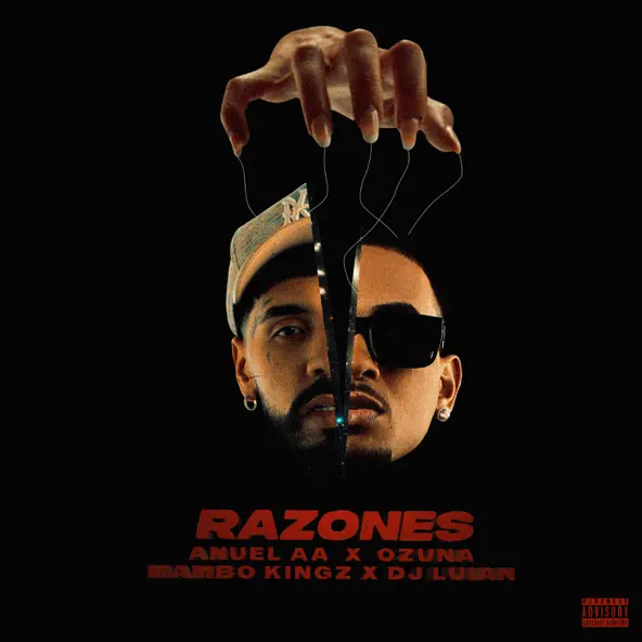 Музыка Ozuna - Razones (feat. Anuel AA & DJ Luian & Mambo Kingz)