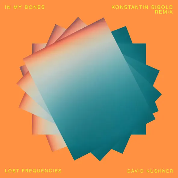 Музыка Lost Frequencies & David Kushner - In My Bones (Konstantin Sibold Remix)