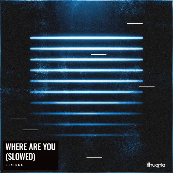 Музыка Otnicka - Where Are You (Slowed)