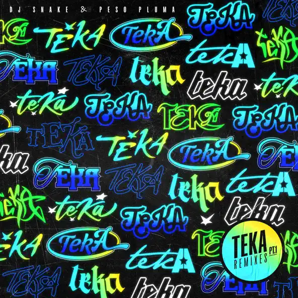 Музыка DJ Snake & Peso Pluma - Teka (Jaded Remix)