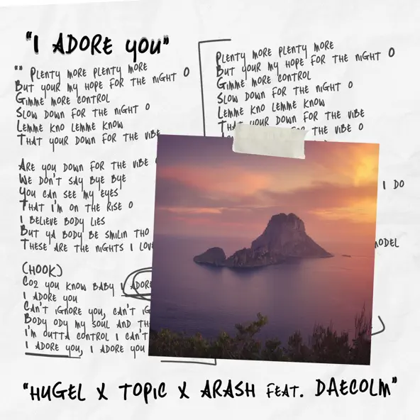 Музыка Hugel & Topic - I Adore You (feat. Arash & Daecolm)