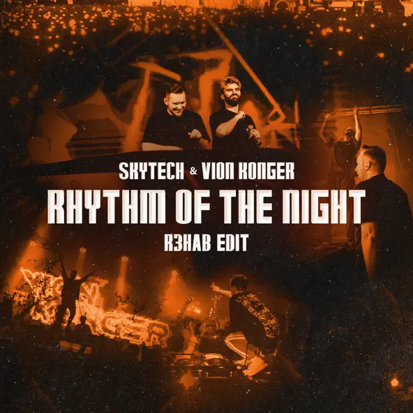 Музыка Skytech & Vion Konger - Rhythm Of The Night (R3hab Edit)