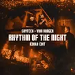Музыка Skytech & Vion Konger - Rhythm Of The Night (R3hab Edit)
