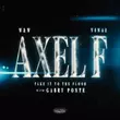 Музыка W&W - Axel F (feat. Vinai & Gabry Ponte)