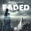 Музыка Dmitrii G - Faded (feat. Murana)