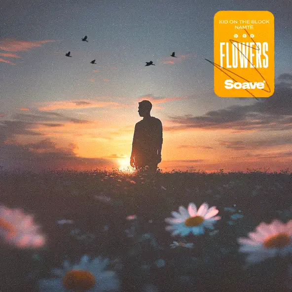 Музыка Kid On The Block - Flowers (feat. Namte)