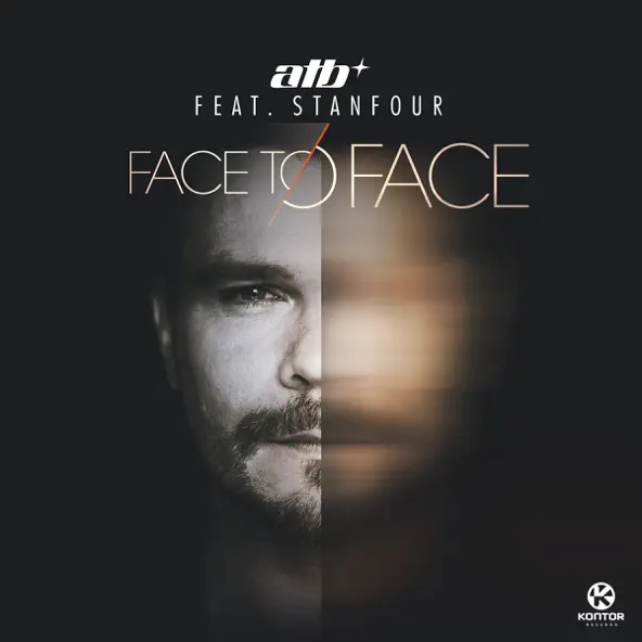 Музыка ATB - Face To Face (feat. Stanfour)