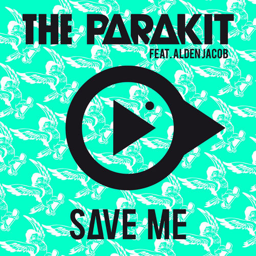 Музыка The Parakit - Save Me (feat. Alden Jacob)
