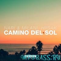 Музыка Nari & Milani, Hiisak - Camino Del Sol (Extended Mix)