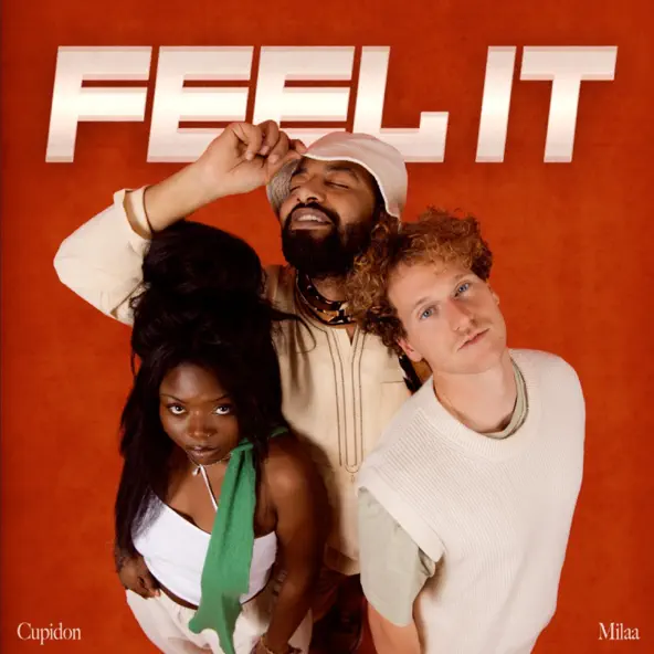 Музыка Cupidon - Feel It (feat. Milaa)