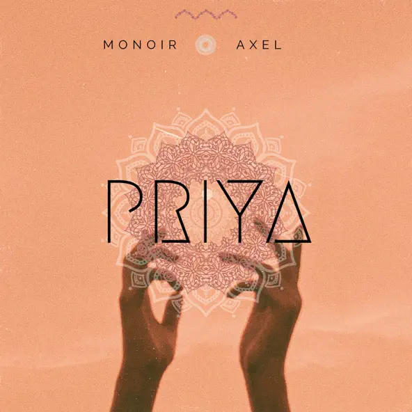 Музыка Monoir - Priya (feat. Axel)