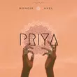 Музыка Monoir - Priya (feat. Axel)