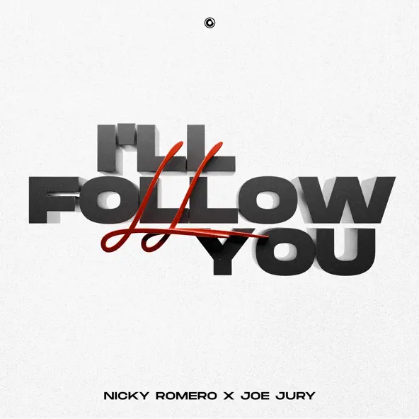 Музыка Nicky Romero - I'll Follow You (feat. Joe Jury)