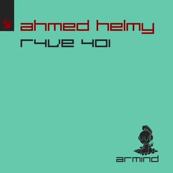 Музыка Ahmed Helmy - R4ve 401