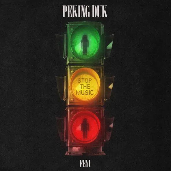 Музыка Peking Duk - Stop The Music (feat. Feyi)
