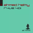 Музыка Ahmed Helmy - R4ve 401