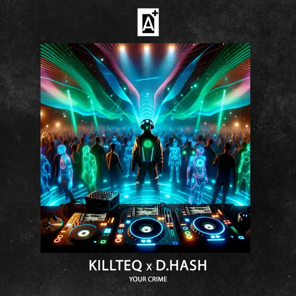 Музыка Killteq - Your Crime (feat. D.Hash)