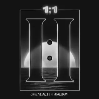 Музыка Ofenbach - 1:1 (feat. Joeboy)