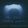 Музыка Bandi&Bagi - My Vibe (feat. Sadofnight & Mon@rch)