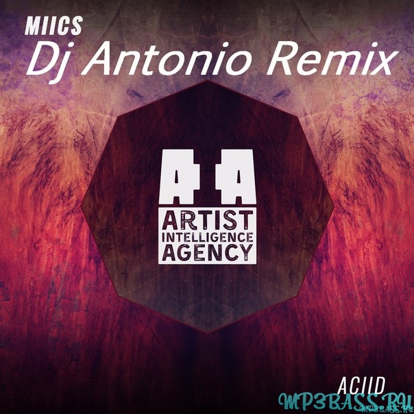 Музыка Miics - Aciid (DJ Antonio Remix)