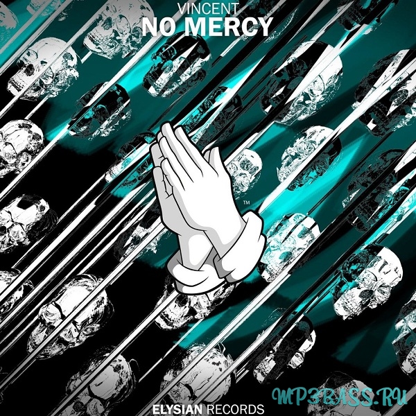 Музыка Vincent - No Mercy (Original Mix)