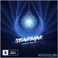 Музыка Stonebank - Who's Got Your Love (Original Mix)
