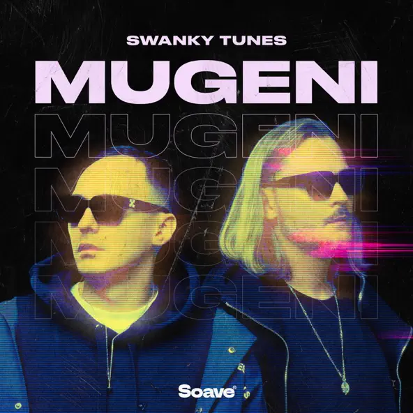Музыка Swanky Tunes - Mugeni