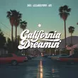 Музыка Oneil - California Dreamin' (feat. Alexander Popov & Aris)