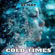 Музыка DJ Jedy - Cold Times