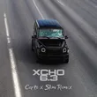 Музыка Xcho - 6.3 (Corto & Slim Remix)