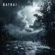 Музыка Batrai - С Неба Дождь