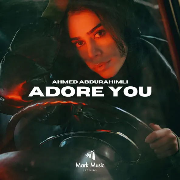 Музыка Ahmed Abdurahimli - Adore You (Original Mix)