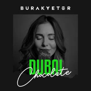 Музыка Burak Yeter - Dubai Chocolate